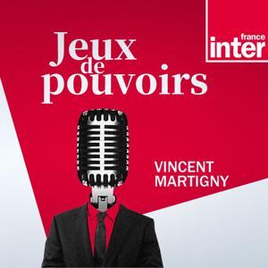 Jeux de pouvoirs by France Inter
