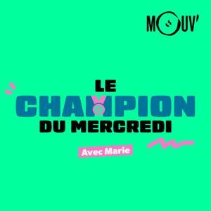 Le Champion du Mercredi by Mouv'