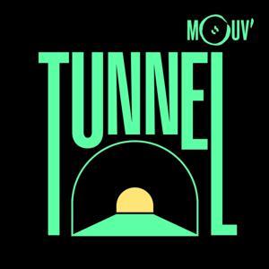 Tunnel by Mouv'