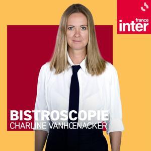 Bistroscopie by France Inter