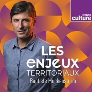 Les Enjeux territoriaux by France Culture