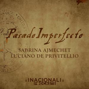 Pasado imperfecto by Radio Nacional Argentina