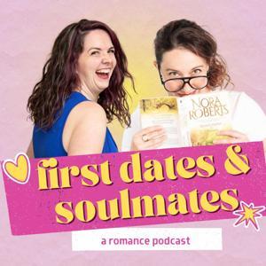 First Dates & Soulmates by Meg Casebolt & Nikki McKnight
