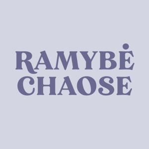 RAMYBĖ CHAOSE by Ramybė Chaose