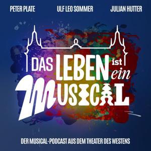 Das Leben ist ein Musical by Peter Plate, Ulf Leo Sommer, Julian Hutter