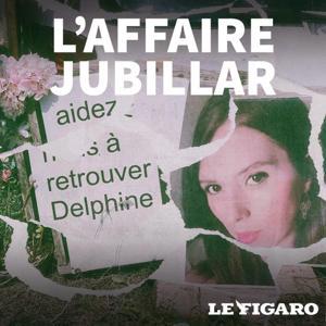 L'Affaire Jubillar by Le Figaro