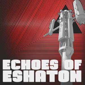 Echoes of Eshaton by Coop the GM
