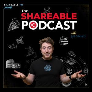 Shareable Podcast by Jeff Gibbard