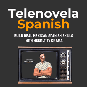 Telenovela Spanish by Levi Flint