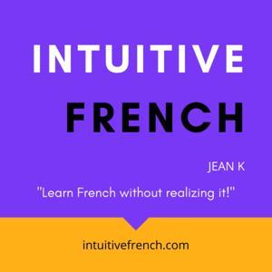Intuitive French by Jean K
