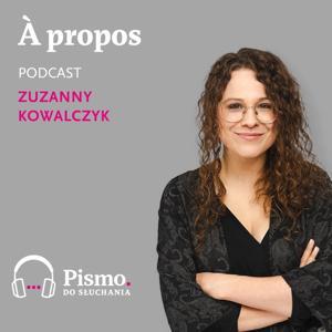À propos by Pismo. Magazyn Opinii