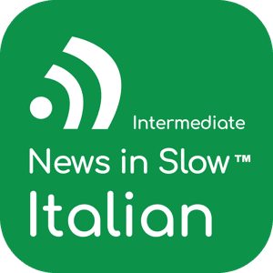 News in Slow Italian (Intermediate) by Linguistica 360