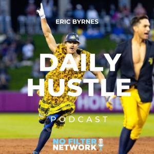 DAILY HUSTLE with Eric Byrnes by Eric Byrnes, No Filter, Bleav