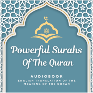 Powerful Surahs Of The Quran In English (AUDIO BOOK) by Quran-in-english.com
