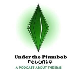Under the Plumbob Podcast by Under the Plumbob Podcast