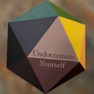Undoctrinate Yourself by Dr. Alexis Cowan