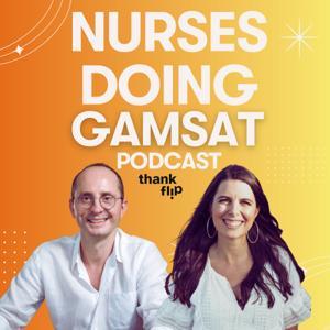 Nurses Doing GAMSAT by Thank Flip GAMSAT