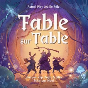 Fable Sur Table by Fable Sur Table Podcast JDR