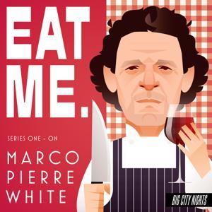 Eat Me. by Big City Nights