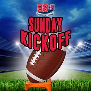 98.5 The Sports Hub Sunday Kickoff Podcast by 98.5 The Sports Hub - Beasley Media Group