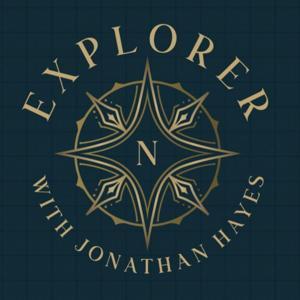 EXPLORER with Jonathan Nathaniel Hayes by Jonathan Nathaniel Hayes