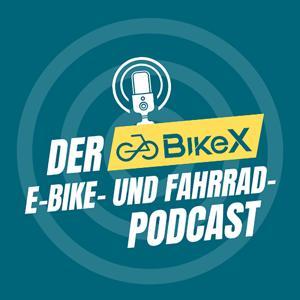 BikeX - der E-Bike- und Fahrrad-Podcast by BikeX