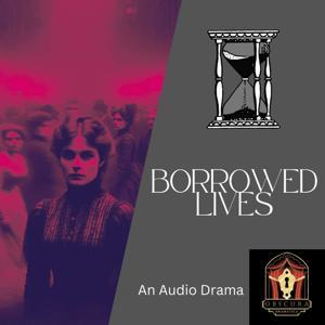 Borrowed Lives by Obscura Dramatica
