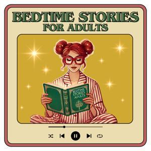 Bedtime Stories for Adults by Alicia Hill