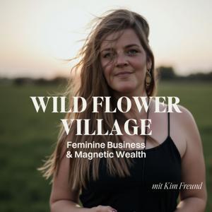 WILD FLOWER VILLAGE by Kim Freund