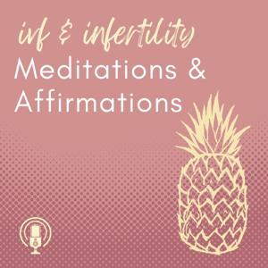 IVF & Infertility Meditations by Valerie Morris