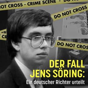 Der Fall Jens Söring: Ein deutscher Richter urteilt by Aspasia