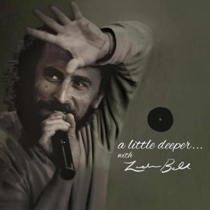 a little Deeper... by Zach Bell