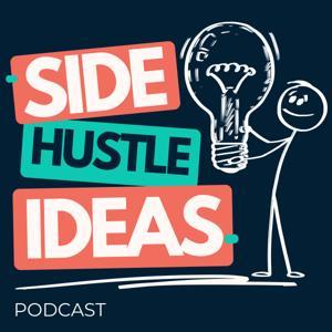 Side Hustle Ideas by Side Hustle Ideas