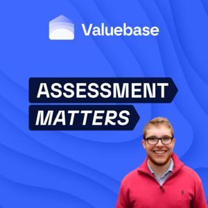 Assessment Matters by Valuebase.ai by Will Jarvis