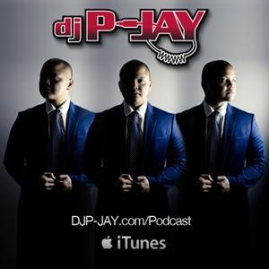 #PJAYsPodcast by DJ P-JAY