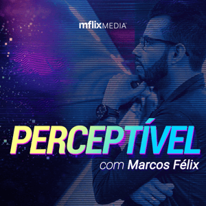 Perceptível by Mflix Media™