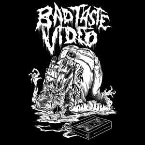 Bad Taste Video Podcast by Bad Taste Video VHS Horror Podcast