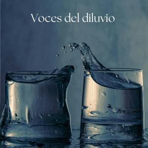 Voces del diluvio by Levante-emv
