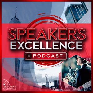 Speakers Excellence Podcast by Speakers Excellence