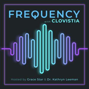 Frequency with Clovistia by Clovistia/Grace Star