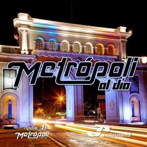 Metrópoli al Día 2da Hora - Notisistema by Notisistema