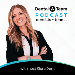 Dental A Team Podcast by Dental A Team