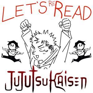 Let's ReRead Jujutsu Kaisen! by Justin Alpert