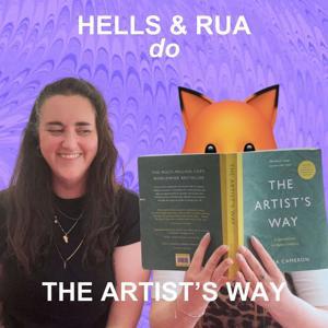 The Artist's Way with Hells and Rua by Rua