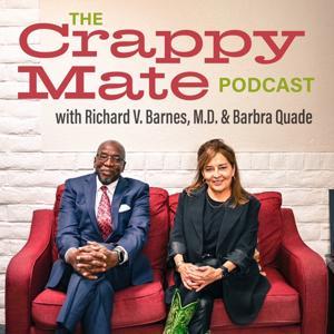 The Crappy Mate Podcast by Dr. Richard V. Barnes, Barbra Quade, MFT