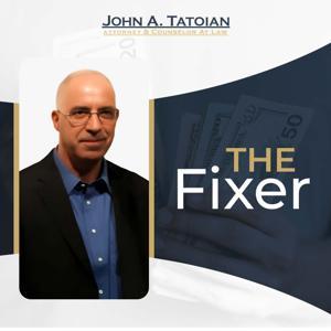 The Fixer Podcast by johntatoianthefixer