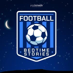 Football Bedtime Stories by Podomedy