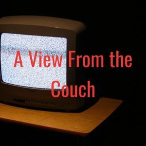 A View From the Couch by Jamie Cheek