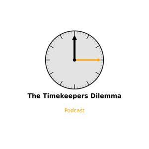 The Timekeepers Dilemma by Dewayne T
