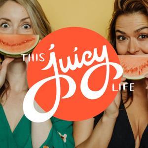 This Juicy Life by Aliyah O'Brien &amp; Lauren McConnell